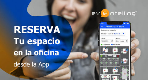 Reservar puestos de trabajo en la oficina ya es posible: descubre la nueva APP de Eventelling para la gestión del retorno escalado al trabajo