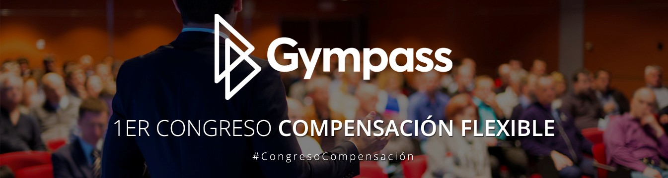 Gympass, patrocinador del I Congreso Compensación Flexible