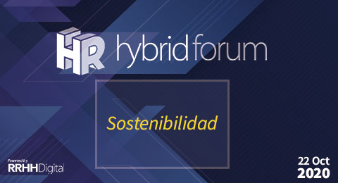 La sostenibilidad, temática clave en la actualidad empresarial y en el próximo HR Hybrid Forum