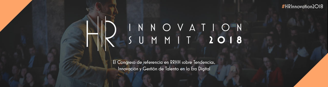 Hoy se celebra el HR Innovation Summit 2018