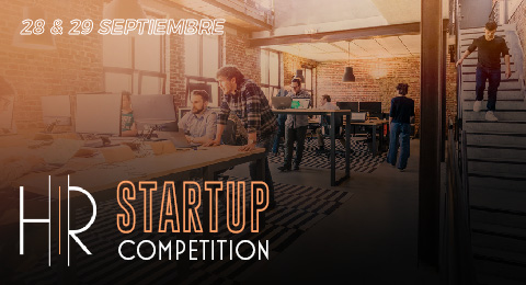 HR Startup Competition | Buscamos a las mejores startups de negocio y personas... ¡Últimos días para inscribirte!