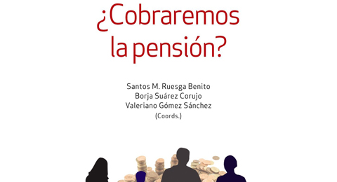 La pregunta del millón: "¿Cobraremos la pensión?", un libro de Ediciones Pirámides