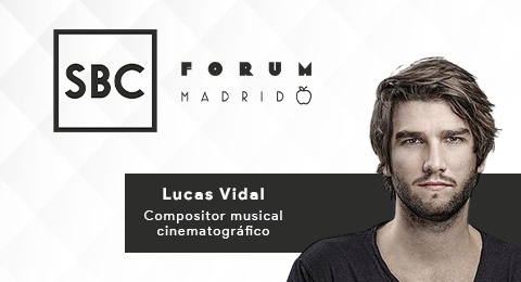 Una historia vital de superación, éxito y valentía: Lucas Vidal, ganador de dos Goyas, estará presente en el SBC Forum