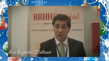 Felicitación navideña de Luis Exposito, Director de RRHH de Grupo Mediaset