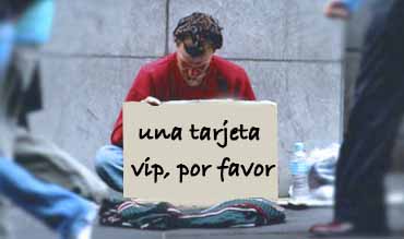 ¿Quién es el mendigo de la tarjetas vip?