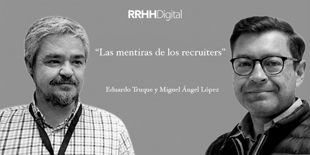 Las mentiras de los recruiters