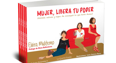 ‘Mujer, libera tu poder’, nueva obra de Elvira Muliterno