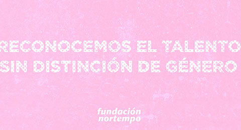 ''Reconocemos el talento sin distinción de género'': el 71,9 % de la plantilla de Grupo Nortempo son mujeres