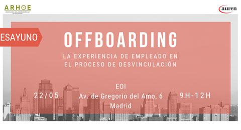 Auren Blc organiza el desayuno 'OFFBOARDING, la experiencia del empleado en el proceso de desvinculación'