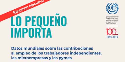 INFORME OIT: La mayor parte del empleo mundial lo crean las pequeñas empresas y los trabajadores autónomos