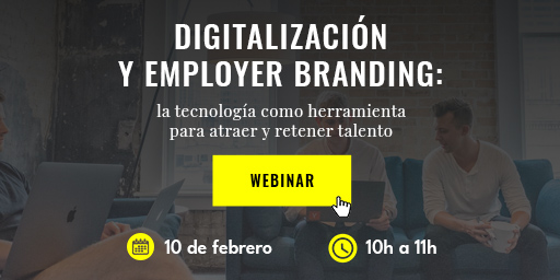 Digitalización y Employer Branding: ¿Cómo afecta la tecnología a la imagen de marca empleadora?