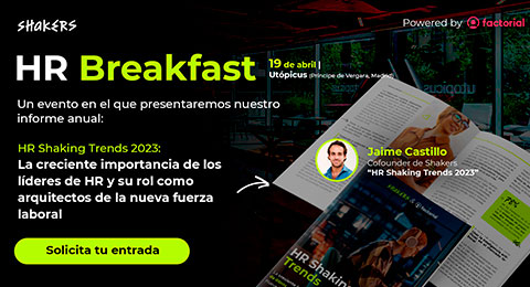 Shakers prepara un desayuno exclusivo para líderes innovadores de Recursos Humanos