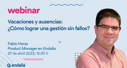 Endalia prepara un webinar sobre vacaciones y ausencias: ¿Cómo lograr una gestión sin fallos?