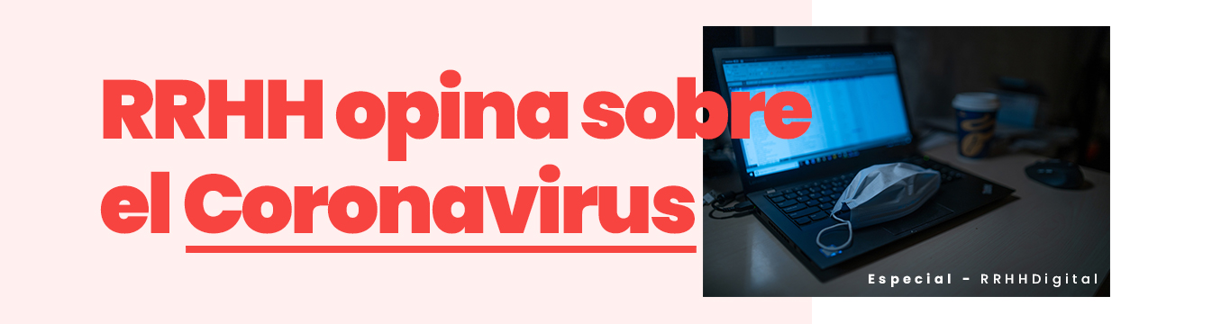 RRHHDigital lanza el especial 'RRHH opina sobre el coronavirus'