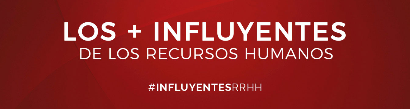 Hoy se celebra la gala de 'Los + Influyentes de los RRHH 2019'