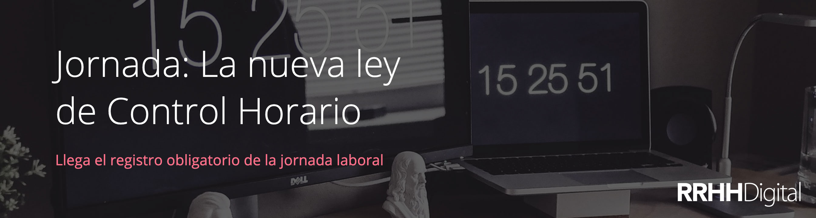 RRHHDigital lanza la 'Jornada: La nueva ley de Control Horario'