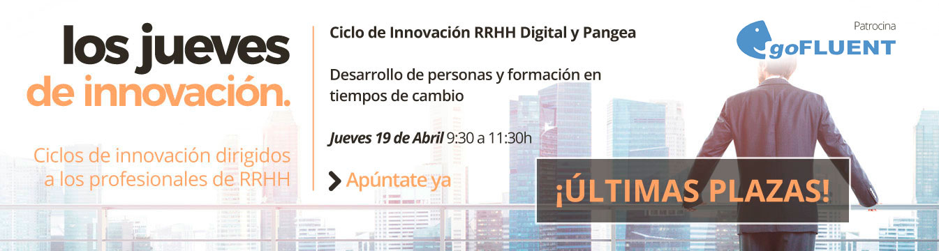 Últimas plazas para el 8º Jueves de Innovación RRHH Digital