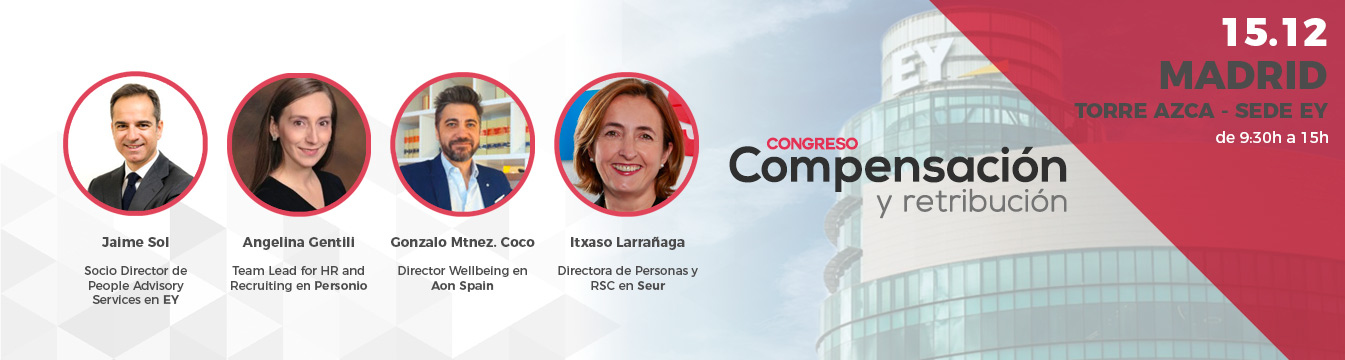 Jaime Sol (EY), Angelina Gentili (Personio), Gonzalo Martínez Coco (Aon) e Itxaso Larrañaga (Seur), ponentes del 4º Congreso de Compensación y Retribución