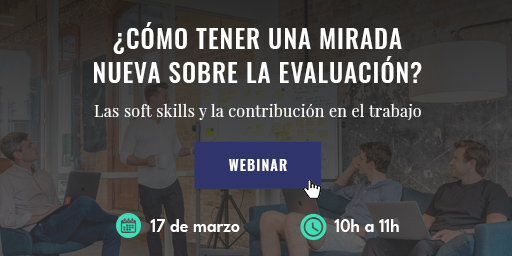 ¡Última oportunidad! Aún estás a tiempo de inscribirte en el webinar '¿Cómo tener una mirada nueva sobre la evaluación? Las soft skills y la contribución en el trabajo'