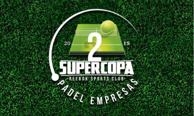 Supercopa Reebok Sports Club Padel de Empresas 2015