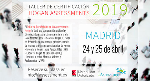 IAssessment lanza el Taller de Certificación en los Assessments Hogan