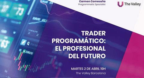Trader programático, el perfil laboral del futuro en el mundo de la publicidad digital