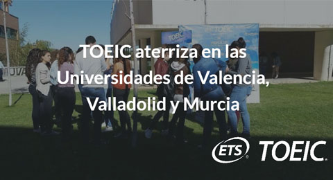 TOEIC, el certificado de inglés de los futuros profesionales