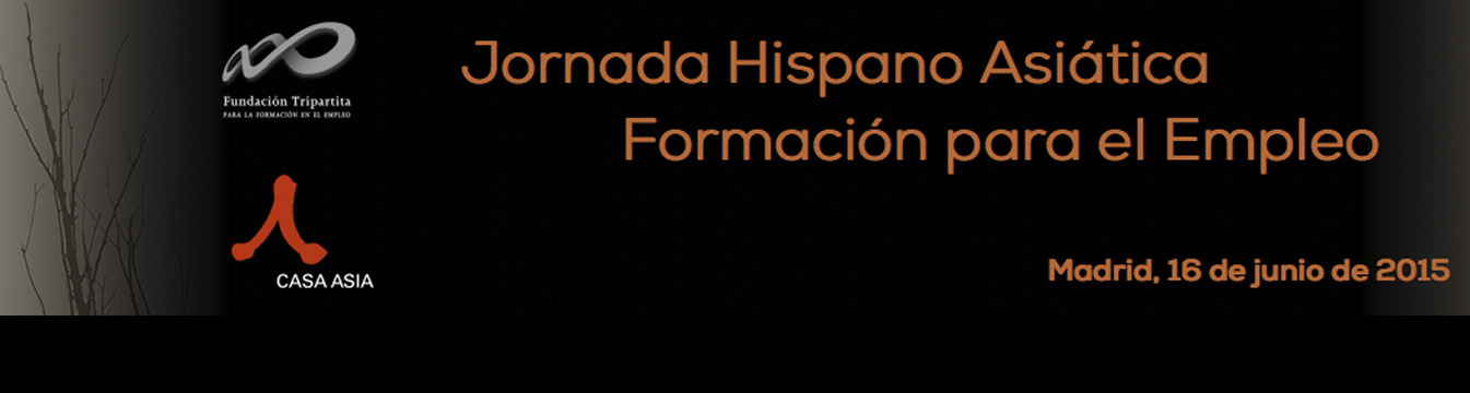 La Fundación Tripartita te invita a la Jornada Hispano Asiática de Formación para el Empleo