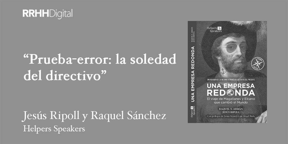 Una empresa redonda |  Prueba-error: la soledad del directivo