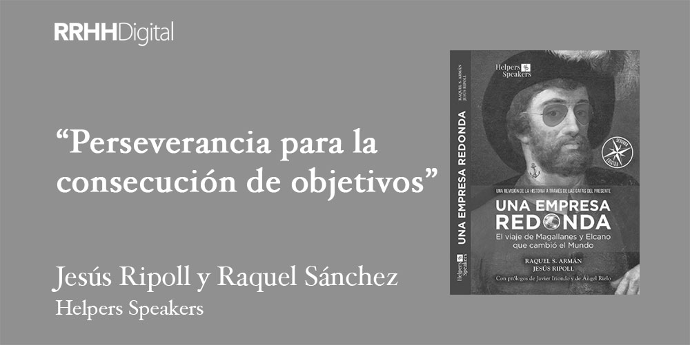 Una empresa redonda | Perseverancia para la consecución de objetivos