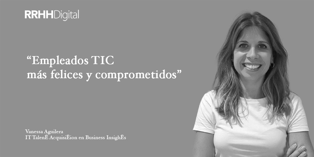 Empleados TIC más felices y comprometidos