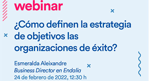 ¿Cómo definen la estrategia de objetivos las organizaciones de éxito?