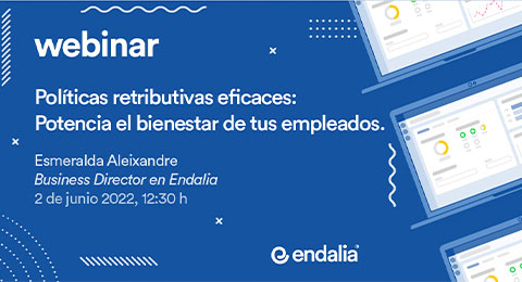 Políticas retributivas eficaces: una buena forma de potenciar el bienestar de tus empleados