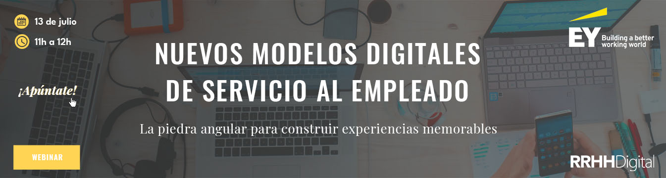 ¡Última oportunidad! Aún estás a tiempo de inscribirte en el webinar 'Nuevos modelos digitales de servicio al empleado. La piedra angular para construir experiencias memorables'