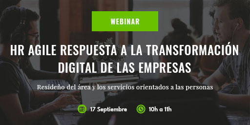 No te pierdas el webinar 'HR Agile: respuesta a la transformación digital de las empresas'